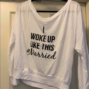 Bride Shirt “I woke up like this married”